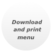 
   
    Download
     and print
     menu